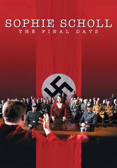 Sophie Scholl: The Final Days - Movie