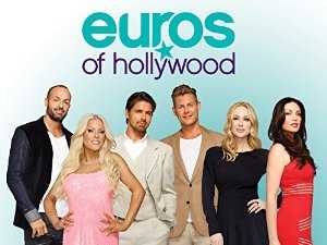 Euros of Hollywood - TV Series