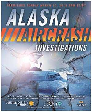 Alaska Aircrash Investigations - TV Series