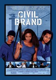 Civil Brand - Movie