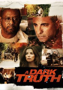 A Dark Truth - Movie