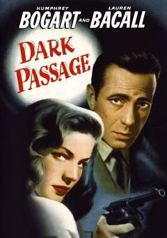 Dark Passage - Movie