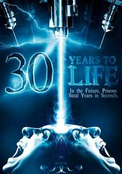30 Years to Life - Movie