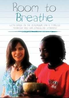 Room to Breathe - Movie