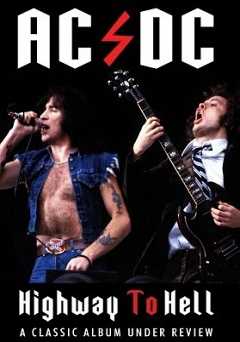 AC/DC - Highway To Hell: A Classic Album Under Review