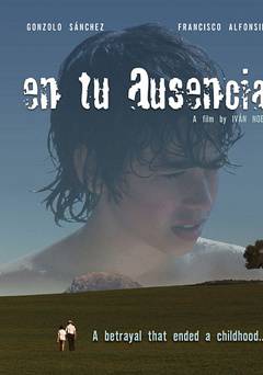 En Tu Ausencia - Movie