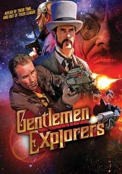 Gentlemen Explorers - Movie