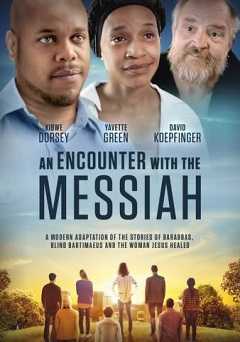 An Encounter With The Messiah - Movie
