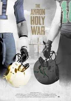 The Akron Holy War - Movie