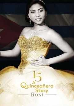 15: A Quinceanera Story: Rosi