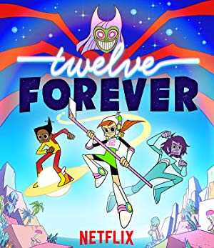 Twelve Forever - TV Series