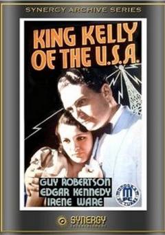 King Kelly of the U.S.A. - Movie