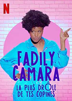Fadily Camara : La plus drôle de tes copines - Movie