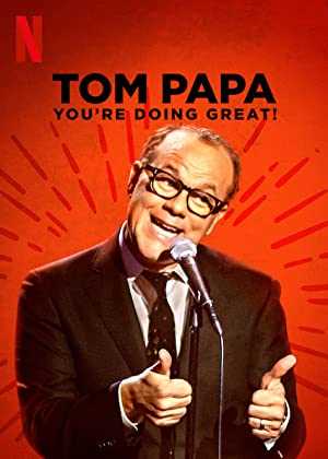 Tom Papa: Youre Doing Great! - netflix