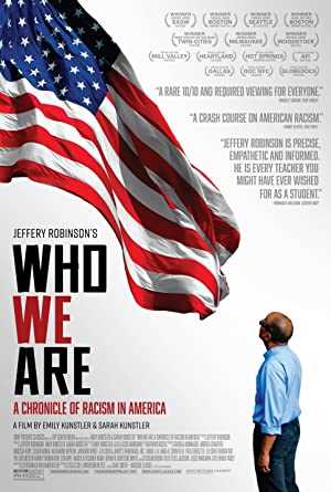 Who We Are: A Chronicle of Racism in America - Movie