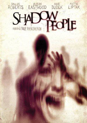 Shadow People - Movie