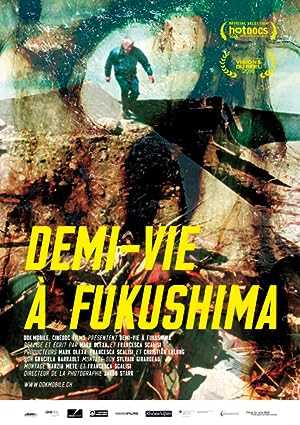 Half Life in Fukushima - Movie