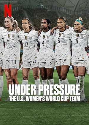Under Pressure: The U.S. Womens World Cup Team - TV Series