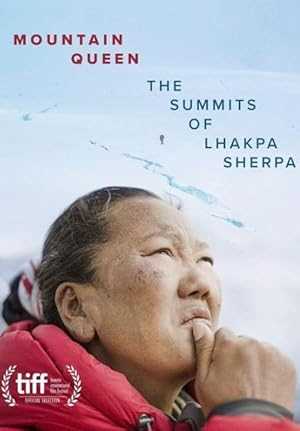 Mountain Queen: The Summits of Lhakpa Sherpa - netflix