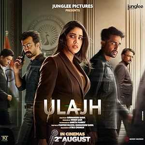 Ulajh - Movie