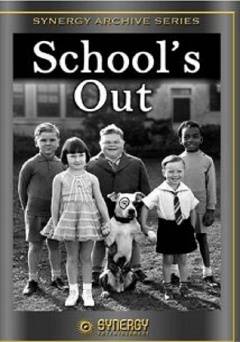 Schools Out - Movie