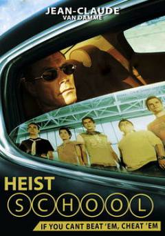 Heist School - Movie