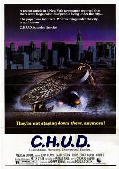 C.H.U.D. - Movie