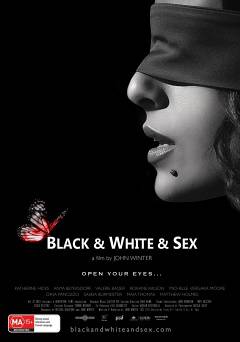 Black & White & Sex - Movie