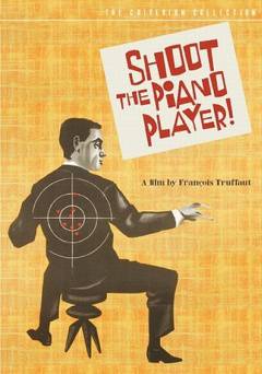 Shoot the Piano Player - Movie