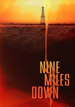 Nine Miles Down - Movie