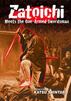 Zatoichi Meets the One-Armed Swordsman - Movie