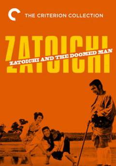 Zatoichi: Vol. 11: Zatoichi and the Doomed Man - Movie