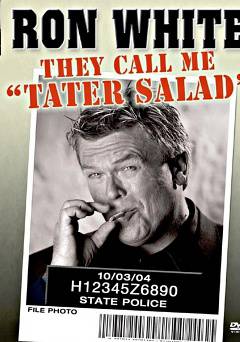 Ron White: They Call Me Tater Salad