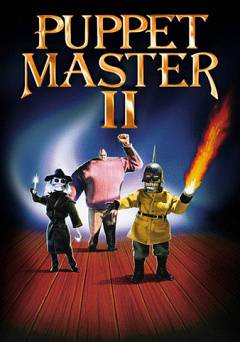 Puppet Master 2: His Unholy Creations - Movie