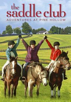 The Saddle Club: Adventures at Pine Hollow - Movie