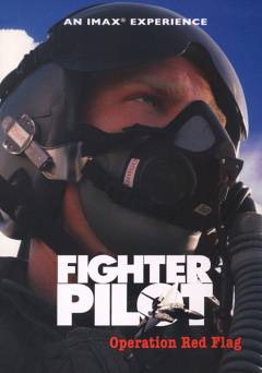 Fighter Pilot: Operation Red Flag - Movie