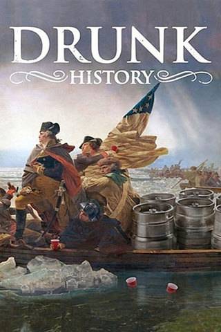 Drunk History - TV Series