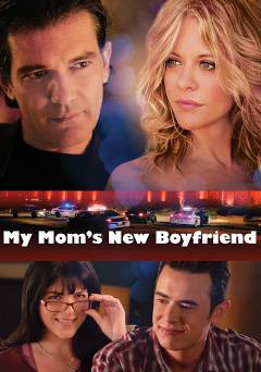 My Moms New Boyfriend - Movie