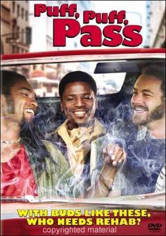 Puff, Puff, Pass - Movie