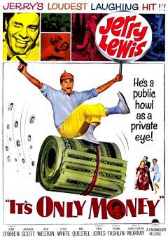 Its Only Money - Movie