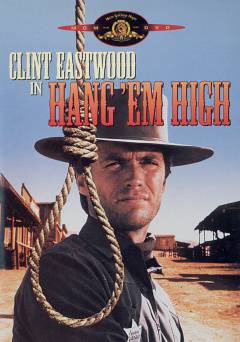 Hang Em High - Movie