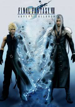 Final Fantasy VII: Advent Children - Movie