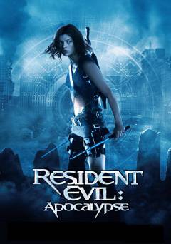 Resident Evil: Apocalypse - Movie