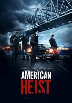 American Heist - Movie