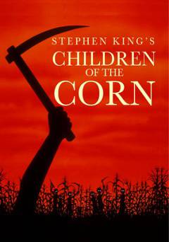 Children of the Corn - Movie