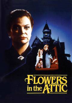 Flowers in the Attic - Movie