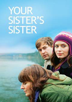 Your Sisters Sister - Movie