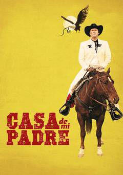 Casa de mi Padre - Movie