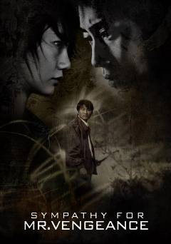 Sympathy for Mr. Vengeance - Movie