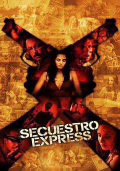 Secuestro Express - Movie